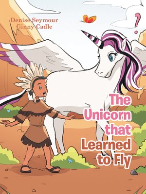 cover image of The Unicorn That Learned to Fly